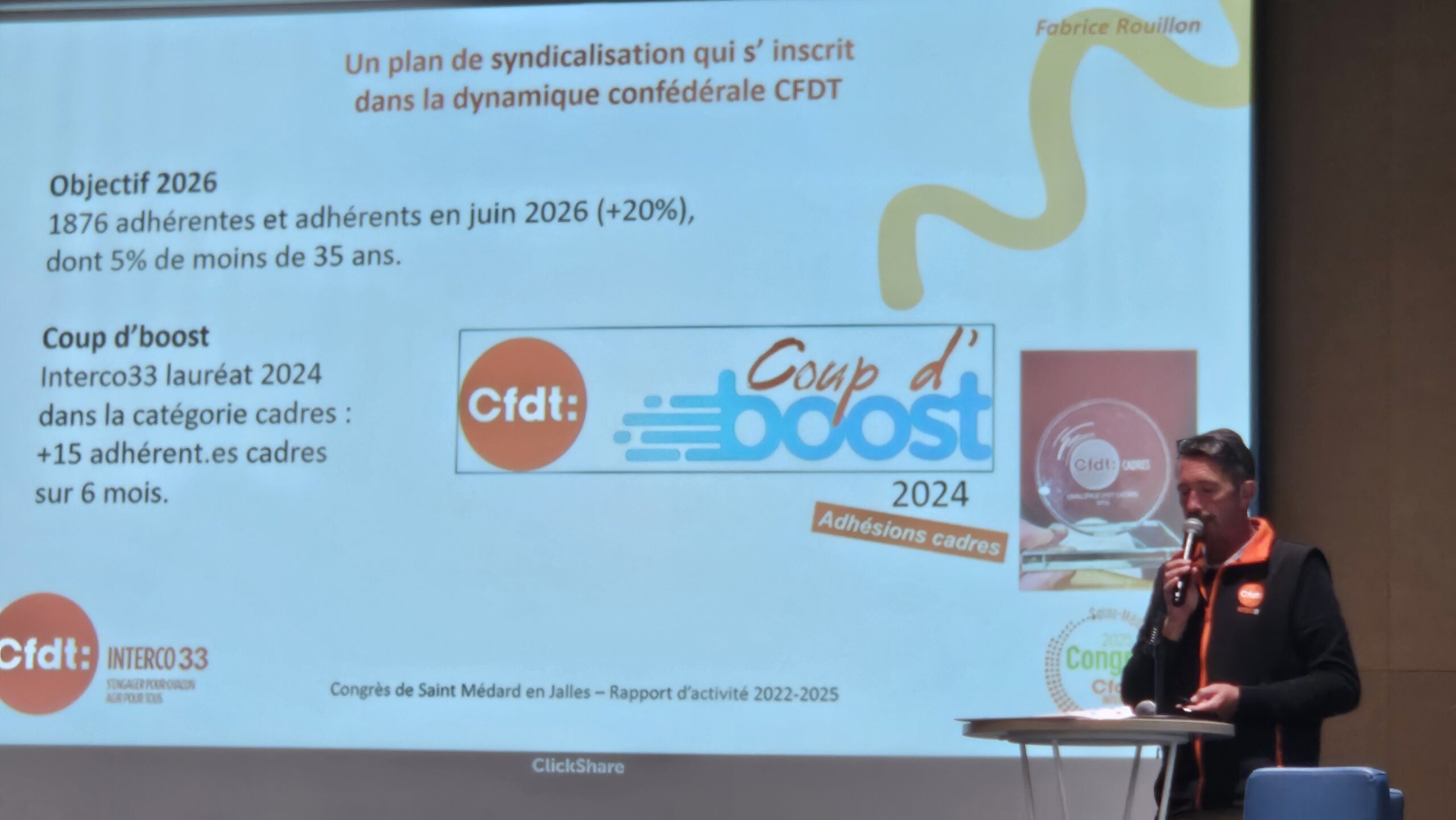 Fabrice Rouillon présente le bilan de la syndicalisation et annonce l'attribution du 